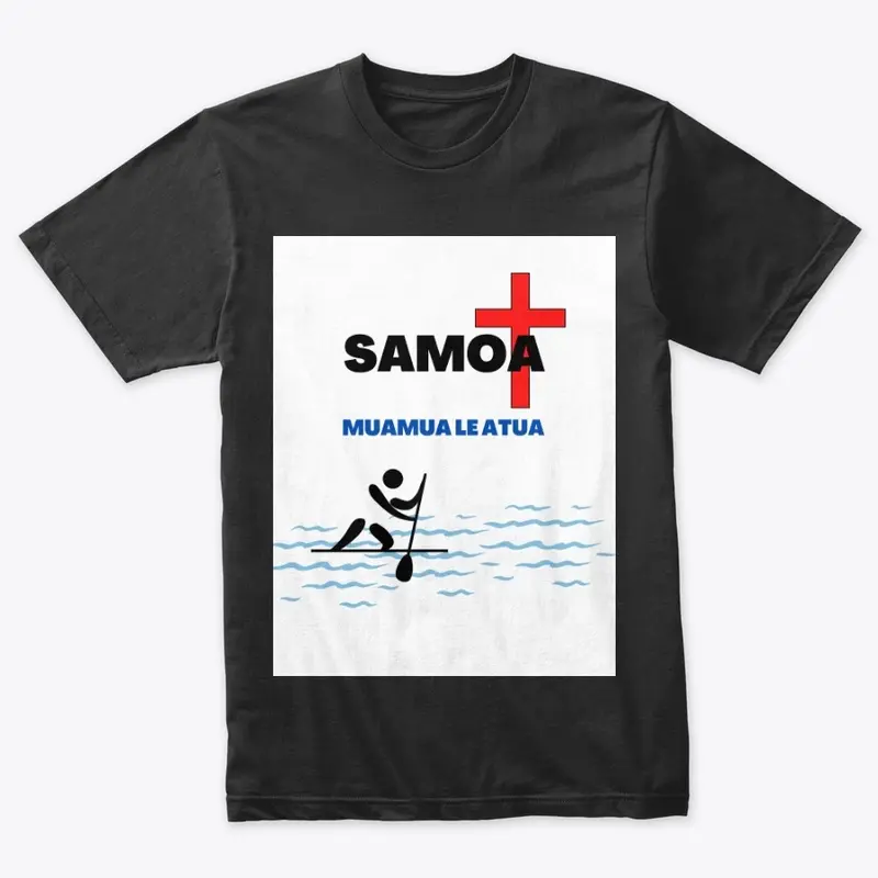 SAMOA - GOD IS FIRST!